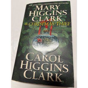 The Christmas Thief Novel By Mary Higgins Clark